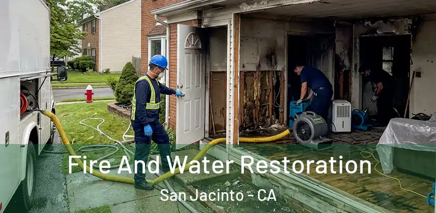 Fire And Water Restoration San Jacinto - CA