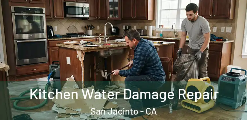 Kitchen Water Damage Repair San Jacinto - CA