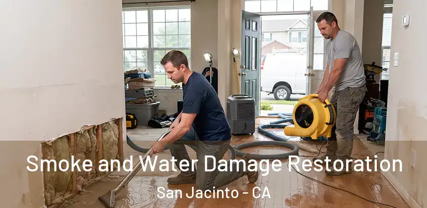 Smoke and Water Damage Restoration San Jacinto - CA