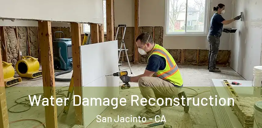  Water Damage Reconstruction San Jacinto - CA