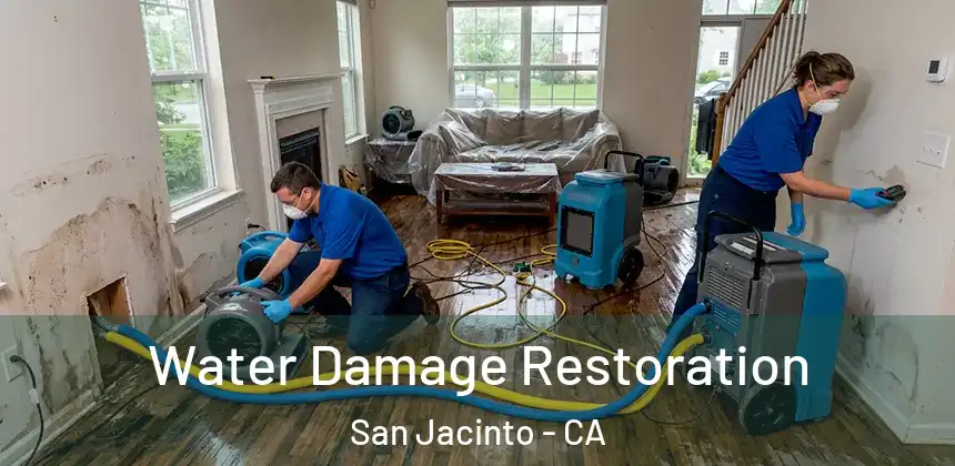 Water Damage Restoration San Jacinto - CA